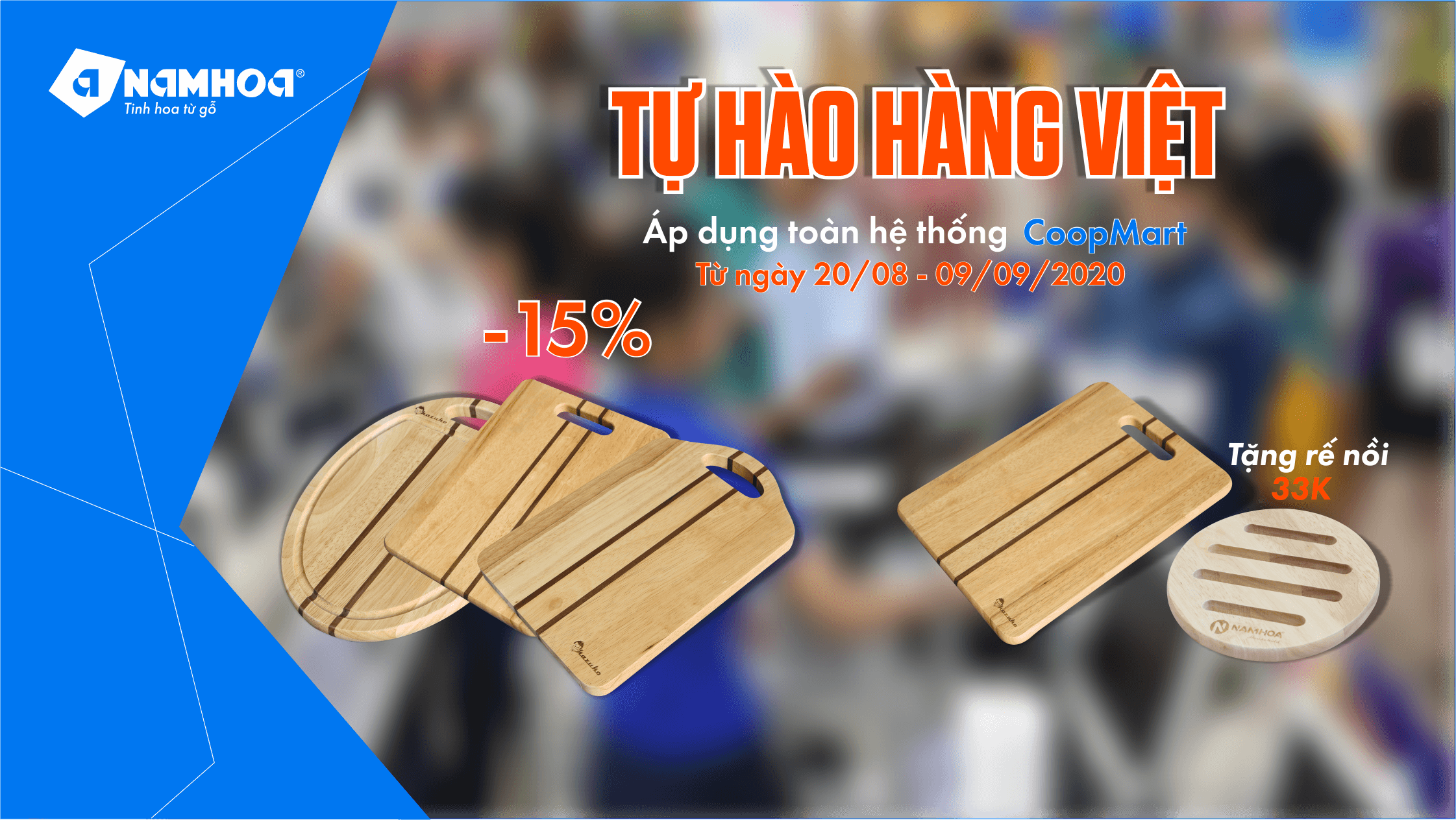 TỰ HÀO HÀNG VIỆT - THỚT GỖ NAM HOA ƯU ĐÃI 15%