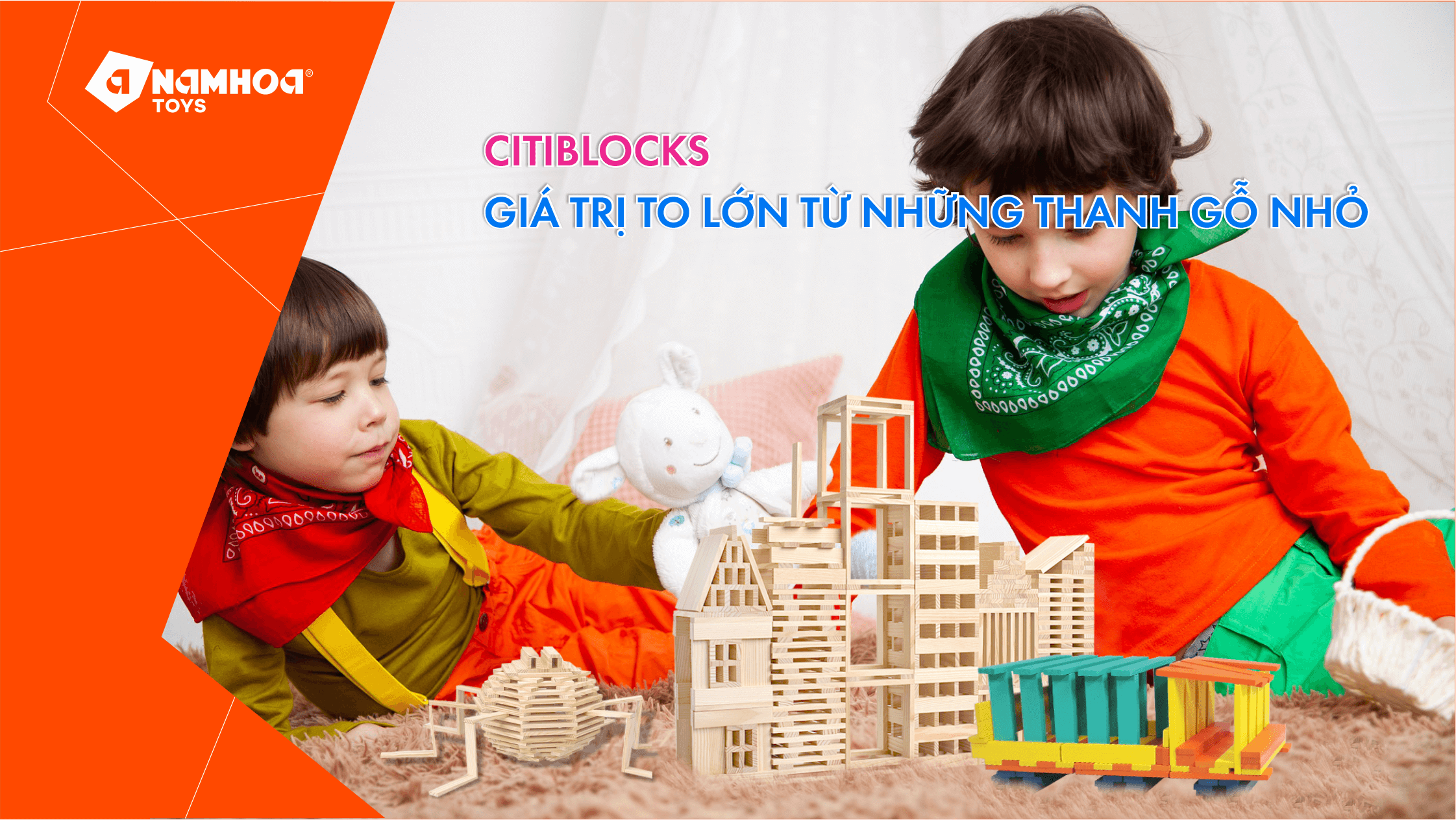 CITIBLOCKS - GIÁ TRỊ TO LỚN TỪ NHỮNG THANH GỖ NHỎ